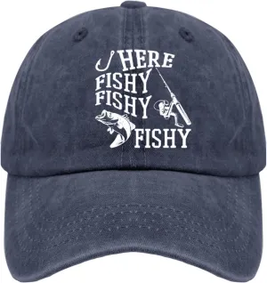 Fishing Here Fishy Fishy Fishy Caps Funny Golf Hat Pigment Black Dad Hat Gifts for Him Hiking Caps